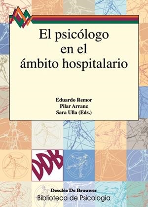 PSICOLOGO EN EL AMBITO HOSPITALARIO | 9788433018045 | REMOR, EDUARDO | Galatea Llibres | Llibreria online de Reus, Tarragona | Comprar llibres en català i castellà online