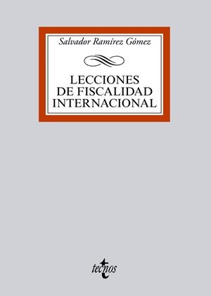 LECCIONES DE FISCALIDAD INTERNACIONAL | 9788430962747 | RAMÍREZ GÓMEZ, SALVADOR | Galatea Llibres | Librería online de Reus, Tarragona | Comprar libros en catalán y castellano online