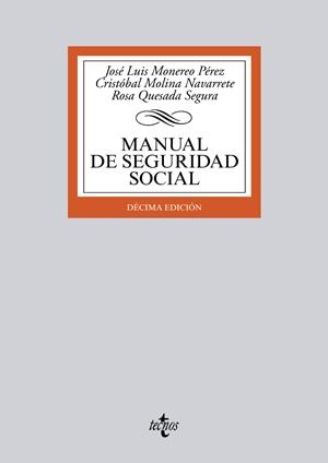 MANUAL DE SEGURIDAD SOCIAL | 9788430963348 | MONEREO PÉREZ, JOSÉ LUIS/MOLINA NAVARRETE, CRISTÓBAL/QUESADA SEGURA, ROSA | Galatea Llibres | Llibreria online de Reus, Tarragona | Comprar llibres en català i castellà online