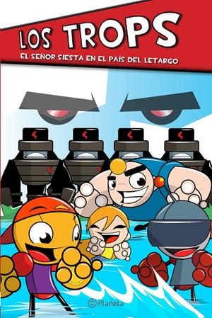 LOS TROPS. EL SEÑOR SIESTA EN EL PAÍS DE LETARGO. | 9788408133230 | VIDAL, MAR | Galatea Llibres | Llibreria online de Reus, Tarragona | Comprar llibres en català i castellà online
