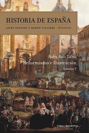 HISTORIA DE ESPAÑA VOL.5: REFORMISMO E ILUSTRACIÓN | 9788498927535 | RUIZ TORRES, PEDRO / JOSEP FONTANA | Galatea Llibres | Librería online de Reus, Tarragona | Comprar libros en catalán y castellano online