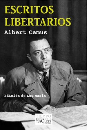 ESCRITOS LIBERTARIOS | 9788483839515 | CAMUS, ALBERT | Galatea Llibres | Librería online de Reus, Tarragona | Comprar libros en catalán y castellano online