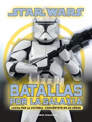 STAR WARS. BATALLAS POR LA GALAXIA | 9788415921684 | Galatea Llibres | Librería online de Reus, Tarragona | Comprar libros en catalán y castellano online