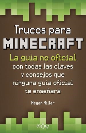 TRUCOS PARA MINECRAFT | 9788497547871 | MILLER, MEGAN | Galatea Llibres | Llibreria online de Reus, Tarragona | Comprar llibres en català i castellà online