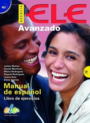 AGENCIA ELE AVANZADO LIBRO DE EJERCICIOS + CD. NIVEL B2 | 9788497785259 | MUÑOZ PÉREZ, JULIÁN/MARTÍNEZ PERNAS, DANIEL/RODRÍGUEZ CRISTÓBAL, MARTA/RODRÍGUEZ RUBIO, RAQUEL/SUÁRE | Galatea Llibres | Llibreria online de Reus, Tarragona | Comprar llibres en català i castellà online