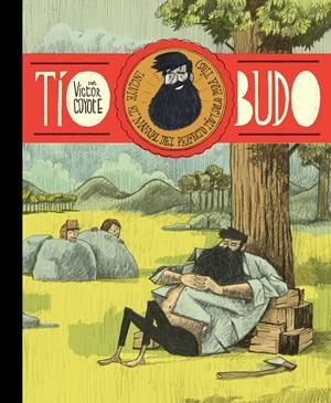 TÍO BUDO | 9788494143984 | COYOTE, VICTOR | Galatea Llibres | Llibreria online de Reus, Tarragona | Comprar llibres en català i castellà online
