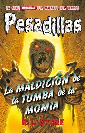 LA MALDICIÓN DE LA TUMBA DE LA MOMIA. PESADILLAS 4 | 9788415709916 | STINE, R.L. | Galatea Llibres | Llibreria online de Reus, Tarragona | Comprar llibres en català i castellà online