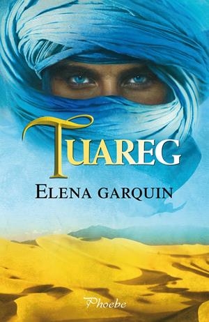 TUAREG | 9788415433934 | GARQUIN, ELENA | Galatea Llibres | Librería online de Reus, Tarragona | Comprar libros en catalán y castellano online