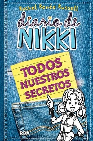 DIARIO DE NIKKI. TODOS NUESTROS SECRETOS | 9788427208155 | RENEE RUSSELL, RACHEL | Galatea Llibres | Llibreria online de Reus, Tarragona | Comprar llibres en català i castellà online