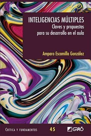 INTELIGENCIAS MÚLTIPLES | 9788499805436 | ESCAMILLA GONZÁLEZ, AMPARO | Galatea Llibres | Llibreria online de Reus, Tarragona | Comprar llibres en català i castellà online