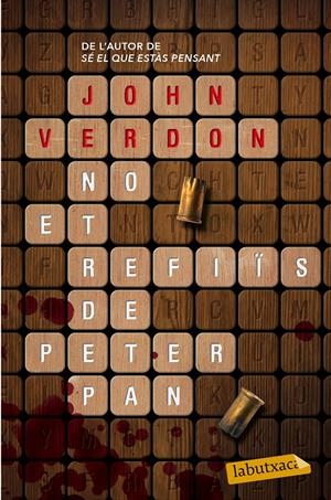 NO ET REFIÏS DE PETER PAN | 9788499309156 | VERDON, JOHN | Galatea Llibres | Llibreria online de Reus, Tarragona | Comprar llibres en català i castellà online
