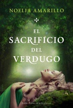 EL SACRIFICIO DEL VERDUGO | 9788415952121 | AMARILLO, NOELIA | Galatea Llibres | Librería online de Reus, Tarragona | Comprar libros en catalán y castellano online