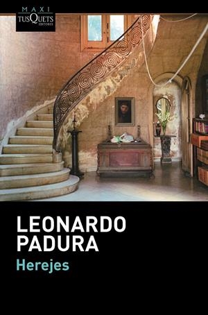 HEREJES | 9788483839225 | PADURA, LEONARDO | Galatea Llibres | Llibreria online de Reus, Tarragona | Comprar llibres en català i castellà online