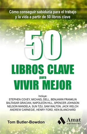 50 LIBROS CLAVE PARA VIVIR MEJOR | 9788497357616 | BUTLER-BOWDON, TOM | Galatea Llibres | Librería online de Reus, Tarragona | Comprar libros en catalán y castellano online