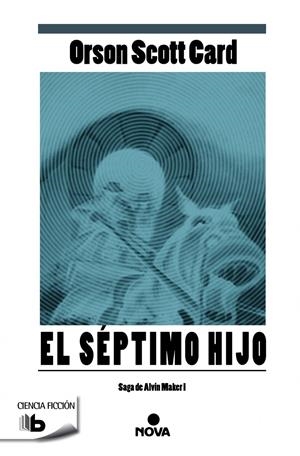 EL SÉPTIMO HIJO. SAGA ALVIN MAKER I | 9788498729924 | CARD, ORSON SCOTT | Galatea Llibres | Llibreria online de Reus, Tarragona | Comprar llibres en català i castellà online