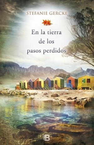 EN LA TIERRA DE LOS PASOS PERDIDOS | 9788466655576 | GERCKE, STEFANIE | Galatea Llibres | Llibreria online de Reus, Tarragona | Comprar llibres en català i castellà online