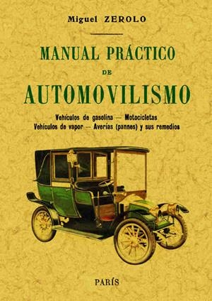 MANUAL PRÁCTICO DE AUTOMOVILISMO | 9788490014431 | ZEROLO, MIGUEL | Galatea Llibres | Librería online de Reus, Tarragona | Comprar libros en catalán y castellano online
