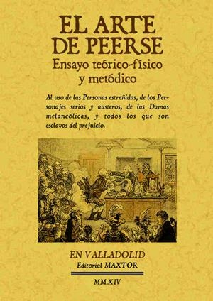 EL ARTE DE PEERSE. ENSAYO TEÓRICO-FÍSICO Y METÓDICO. | 9788490014417 | HURTAULT | Galatea Llibres | Librería online de Reus, Tarragona | Comprar libros en catalán y castellano online