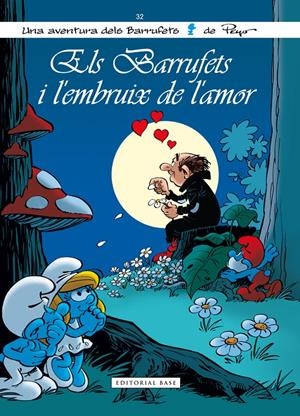 ELS BARRUFETS I L'EMBRUIX DE L'AMOR | 9788416166275 | CULLIFORD, THIERRY | Galatea Llibres | Librería online de Reus, Tarragona | Comprar libros en catalán y castellano online