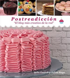 POSTREADICCIÓN | 9788441536050 | GUARCH, JULIA/RAYO, JULIÁN | Galatea Llibres | Librería online de Reus, Tarragona | Comprar libros en catalán y castellano online