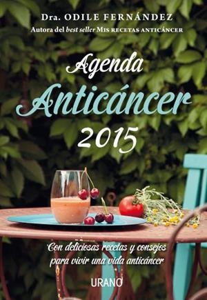 AGENDA ANTICANCER 2015 | 9788479538927 | FERNANDEZ, ODILE | Galatea Llibres | Librería online de Reus, Tarragona | Comprar libros en catalán y castellano online