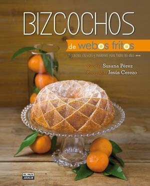 BIZCOCHOS (WEBOS FRITOS) | 9788403514157 | PEREZ, SUSANA | Galatea Llibres | Librería online de Reus, Tarragona | Comprar libros en catalán y castellano online