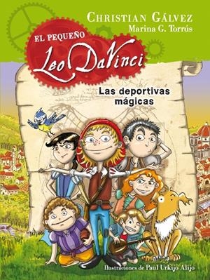 LAS DEPORTIVAS MÁGICAS (EL PEQUEÑO LEO DA VINCI 1) | 9788420417721 | GALVEZ, CHRISTIAN | Galatea Llibres | Librería online de Reus, Tarragona | Comprar libros en catalán y castellano online