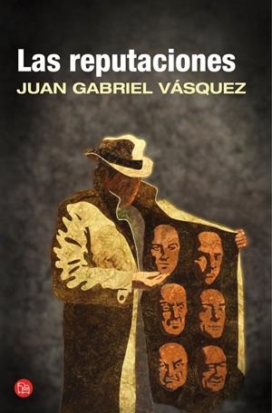LAS REPUTACIONES  | 9788466328074 | VASQUEZ, JUAN GABRIEL | Galatea Llibres | Librería online de Reus, Tarragona | Comprar libros en catalán y castellano online