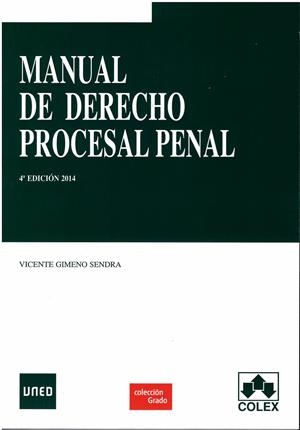 MANUAL DE DERECHO PROCESAL PENAL 4ª ED | 9788483424698 | GIMENO SENDRA, VICENTE | Galatea Llibres | Llibreria online de Reus, Tarragona | Comprar llibres en català i castellà online