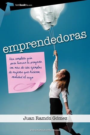 EMPRENDEDORAS | 9788415747451 | GÓMEZ GÓMEZ, JUAN RAMÓN | Galatea Llibres | Llibreria online de Reus, Tarragona | Comprar llibres en català i castellà online