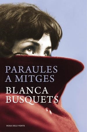 PARAULES A MITGES | 9788415961246 | BUSQUETS, BLANCA | Galatea Llibres | Llibreria online de Reus, Tarragona | Comprar llibres en català i castellà online