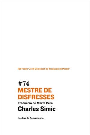 MESTRE DE DISFRESSES | 9788497665247 | SIMIC, CHARLES | Galatea Llibres | Llibreria online de Reus, Tarragona | Comprar llibres en català i castellà online