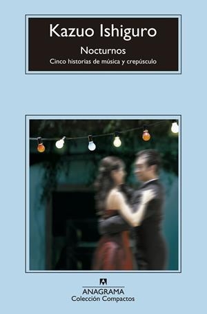 NOCTURNOS | 9788433977519 | ISHIGURO, KAZUO | Galatea Llibres | Llibreria online de Reus, Tarragona | Comprar llibres en català i castellà online