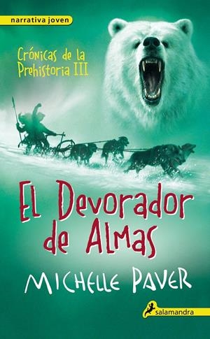 EL DEVORADOR DE ALMAS | 9788498386165 | PAVER, MICHELLE | Galatea Llibres | Llibreria online de Reus, Tarragona | Comprar llibres en català i castellà online