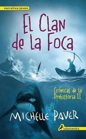 EL CLAN DE LA FOCA | 9788498386158 | PAVER, MICHELLE | Galatea Llibres | Llibreria online de Reus, Tarragona | Comprar llibres en català i castellà online
