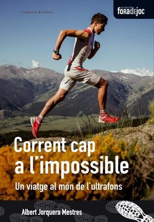 CORRENT CAP A L'IMPOSSIBLE | 9788490342626 | JORQUERA MESTRES, ALBERT | Galatea Llibres | Llibreria online de Reus, Tarragona | Comprar llibres en català i castellà online