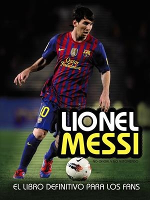 LIONEL MESSI | 9788441535961 | PEREZ, MIKE | Galatea Llibres | Librería online de Reus, Tarragona | Comprar libros en catalán y castellano online