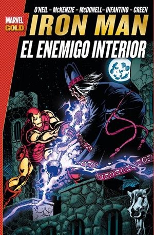 IRON MAN: EL ENEMIGO INTERIOR | 9788490249314 | O'NEIL, DENNY/ SMITH, PAUL/ MCDONNELL, LUKE/ VVAA | Galatea Llibres | Librería online de Reus, Tarragona | Comprar libros en catalán y castellano online