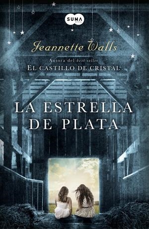 LA ESTRELLA DE PLATA | 9788483656655 | WALLS, JEANNETTE | Galatea Llibres | Llibreria online de Reus, Tarragona | Comprar llibres en català i castellà online