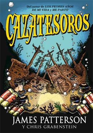 CAZATESOROS | 9788424652210 | PATTERSON, JAMES; GRABENSTEIN, CHRIS | Galatea Llibres | Librería online de Reus, Tarragona | Comprar libros en catalán y castellano online