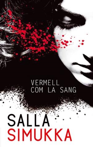 VERMELL COM LA SANG | 9788494080180 | SIMUKKA, SALLA | Galatea Llibres | Librería online de Reus, Tarragona | Comprar libros en catalán y castellano online