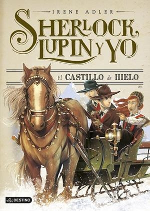 EL CASTILLO DE HIELO (SHERLOCK, LUPIN Y YO, 5) | 9788408131984 | ADLER, IRENE | Galatea Llibres | Llibreria online de Reus, Tarragona | Comprar llibres en català i castellà online