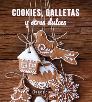 KIT COOKIES, GALLETAS Y OTROS DULCES | 9788448019631 | Galatea Llibres | Librería online de Reus, Tarragona | Comprar libros en catalán y castellano online