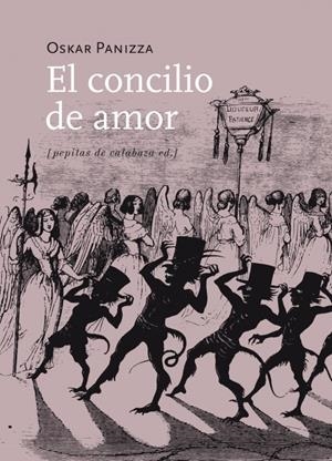 EL CONCILIO DE AMOR | 9788415862253 | PANIZZA, OSKAR | Galatea Llibres | Librería online de Reus, Tarragona | Comprar libros en catalán y castellano online
