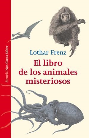 EL LIBRO DE LOS ANIMALES MISTERIOSOS | 9788416208357 | FRENZ, LOTHAR | Galatea Llibres | Llibreria online de Reus, Tarragona | Comprar llibres en català i castellà online
