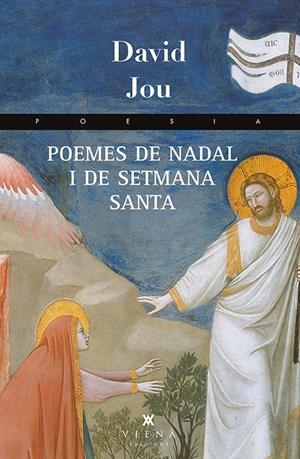 POEMES DE NADAL I DE SETMANA SANTA | 9788483307991 | JOU I MIRABENT, DAVID | Galatea Llibres | Llibreria online de Reus, Tarragona | Comprar llibres en català i castellà online