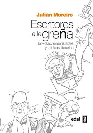 ESCRITORES A LA GREÑA | 9788441434981 | MOREIRO, JULIÁN | Galatea Llibres | Librería online de Reus, Tarragona | Comprar libros en catalán y castellano online