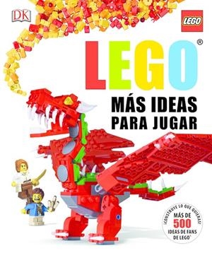 LEGO. MAS IDEAS PARA JUGAR | 9780241006870 | DANIEL LIPKOWITZ | Galatea Llibres | Librería online de Reus, Tarragona | Comprar libros en catalán y castellano online