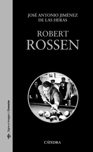 ROBERT ROSSEN | 9788437633275 | JIMÉNEZ DE LAS HERAS, JOSÉ ANTONIO | Galatea Llibres | Librería online de Reus, Tarragona | Comprar libros en catalán y castellano online