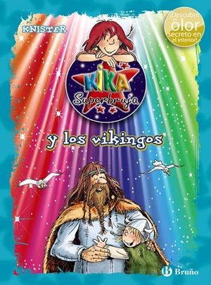 KIKA SUPERBRUJA Y LOS VIKINGOS | 9788469601723 | KNISTER | Galatea Llibres | Llibreria online de Reus, Tarragona | Comprar llibres en català i castellà online